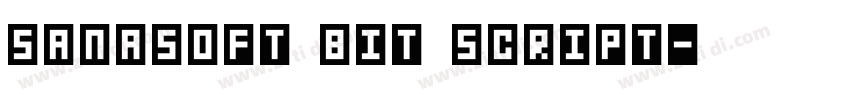 Sanasoft Bit Script字体转换